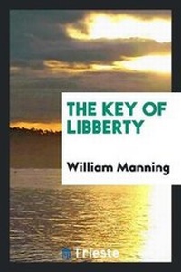 Enlarge image Cover: The Key of Libberty - Trieste Publishing