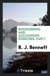 Enlarge image Cover: Bookkeeping and Accounting Exercises, Part I - Trieste Publishing