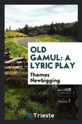 Cover: Old Gamul - Trieste Publishing