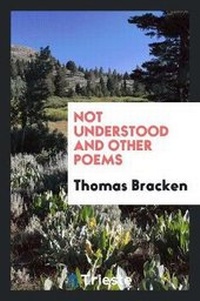 Enlarge image Cover: Not Understood - Trieste Publishing