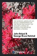 Cover: The Science Absolute of Space - Trieste Publishing