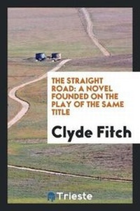 Enlarge image Cover: The Straight Road - Trieste Publishing