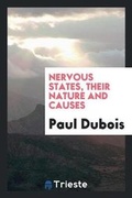 Cover: Nervous States, Their Nature and Causes - Trieste Publishing
