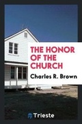 Cover: The Honor of the Church - Trieste Publishing