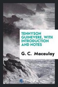 Enlarge image Cover: Tennyson Guinevere, with Introduction and Notes - Trieste Publishing