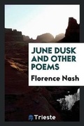 Cover: June Dusk and Other Poems - Trieste Publishing