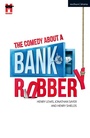 Cover: The Comedy About a Bank Robbery - Methuen Drama