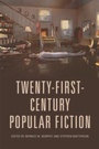 Cover: Twenty-First-Century Popular Fiction - Edinburgh University Press