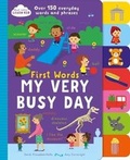 Cover: First Words My Very Busy Day - PARRAGON