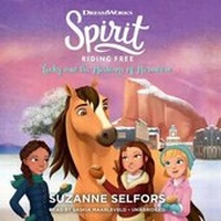 Enlarge image Cover: Spirit Riding Free: Lucky and the Mustangs of Miradero - Little, Brown Books for Young Readers