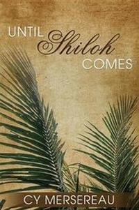 Enlarge image Cover: Until Shiloh Comes - World Alive Press