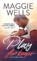 Cover: Play for Keeps - Sourcebooks Casablanca