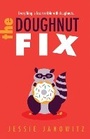Cover: The Doughnut Fix - Sourcebooks Young Readers