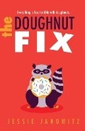 Cover: The Doughnut Fix - Sourcebooks Young Readers