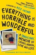 Cover: Everything is Horrible and Wonderful - Sourcebooks, Inc