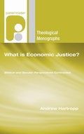 Cover: What is Economic Justice? - Wipf & Stock Publishers