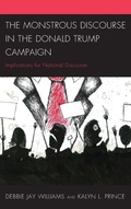 Cover: The Monstrous Discourse in the Donald Trump Campaign - Lexington Books