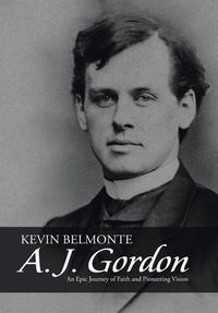 Enlarge image Cover: A. J. Gordon - WestBow Press