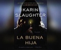 Cover: La Buena Hija (the Good Daughter) - HarperCollins