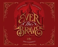 Enlarge image Cover: Ever the Brave - Dreamscape Media