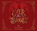 Cover: Ever the Brave - Dreamscape Media