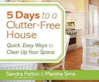 Enlarge image Cover: 5 Days to a Clutter-Free House - Dreamscape Media