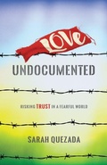 Cover: Love Undocumented - Herald Press (VA)