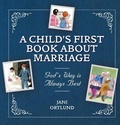 Cover: A Child's First Book About Marriage - Christian Focus 4Kids