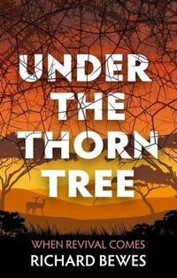 Enlarge image Cover: Under the Thorn Tree - Christian Focus Publications Ltd
