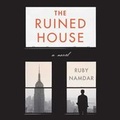 Cover: The Ruined House Lib/E - HarperCollins