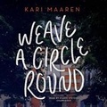 Cover: Weave a Circle Round - Blackstone Audiobooks