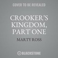 Cover: Crooker's Kingdom, Part One - Design Sound Productions