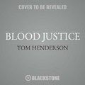 Cover: Blood Justice - Blackstone Publishing