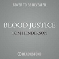 Enlarge image Cover: Blood Justice - Blackstone Publishing