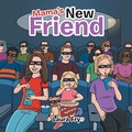Cover: Mama's New Friend - AUTHORHOUSE