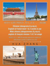 Abbildung von: Chinese (Ideograms & Pinyin), English & French Level 1 & 2 Words in Use - AUTHORHOUSE