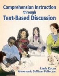 Enlarge image Cover: Comprehension Instruction Through Text-Based Discussion - International Reading Association