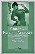 Cover: Forging a Fateful Alliance - Michigan State University Press