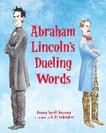 Cover: Abraham Lincoln's Dueling Words - Peachtree Publishers