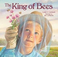 Cover: The King of Bees - Peachtree Publishers