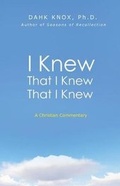 Cover: I Knew That I Knew That I Knew - Tennessee Publishing House