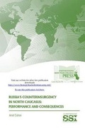 Cover: Russia's Counterinsurgency in North Caucasus: Performance and Consequences - Department of the Army