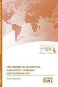 Cover: From Frozen Ties to Strategic Engagement: U.S.-Iranian Relationship in 2030 - Department of the Army
