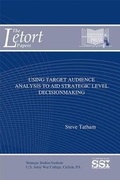 Cover: Using Target Audience Analysis to Aid Strategic Level Decisionmaking - Department of the Army