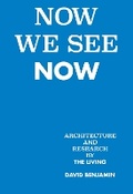 Cover: Now We See Now - Monacelli Press