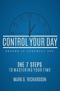 Abbildung von: Control Your Day Before It Controls You - Advantage Media Group
