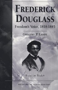 Abbildung von: Frederick Douglass - Michigan State University Press