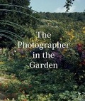 Cover: The Photographer in the Garden - Aperture