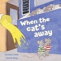 Cover: When the Cat's Away - Moshpit Publishing