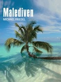 Cover: Malediven - Michael Friedel Bildarchiv